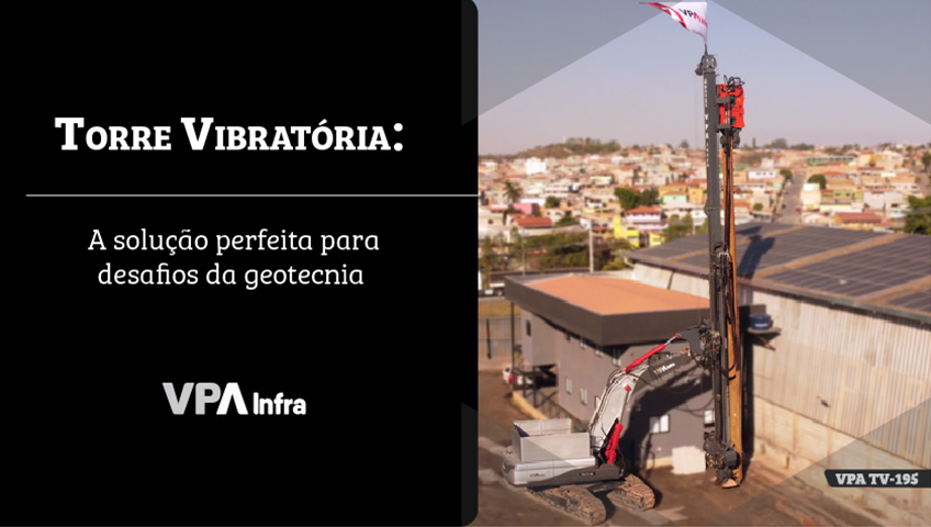 Os principais desafios da geotecnia e como a Torre Vibratória pode mudar esse cenário